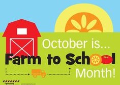 Celebrate National Farm to School Month in October
